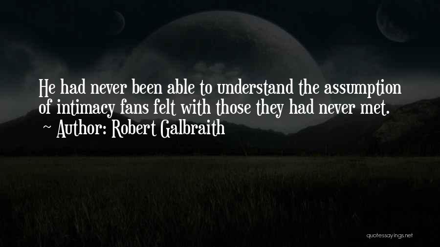 Robert Galbraith Quotes 1751806