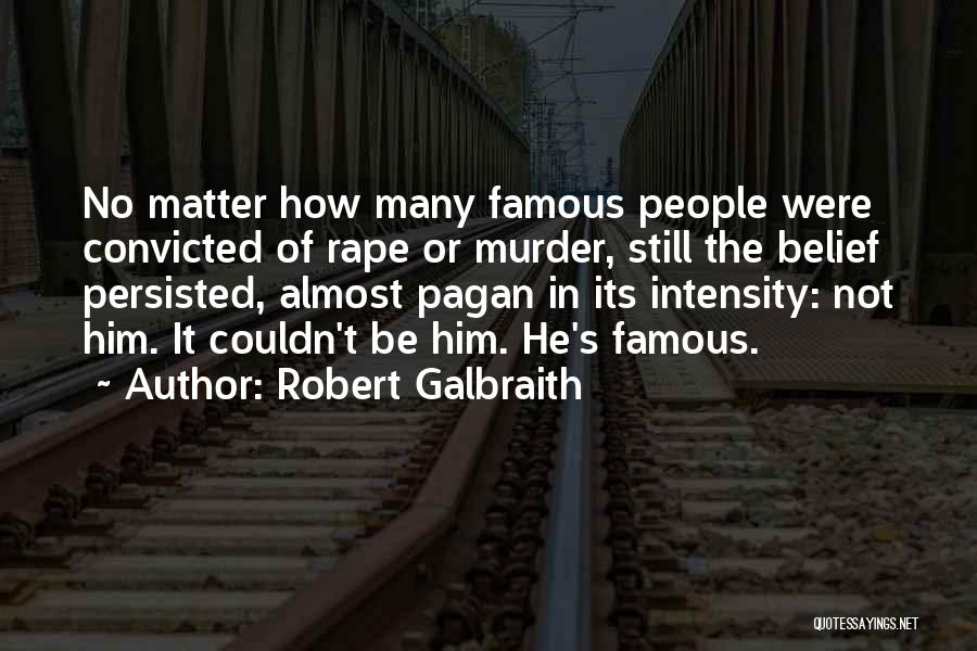 Robert Galbraith Quotes 1971940