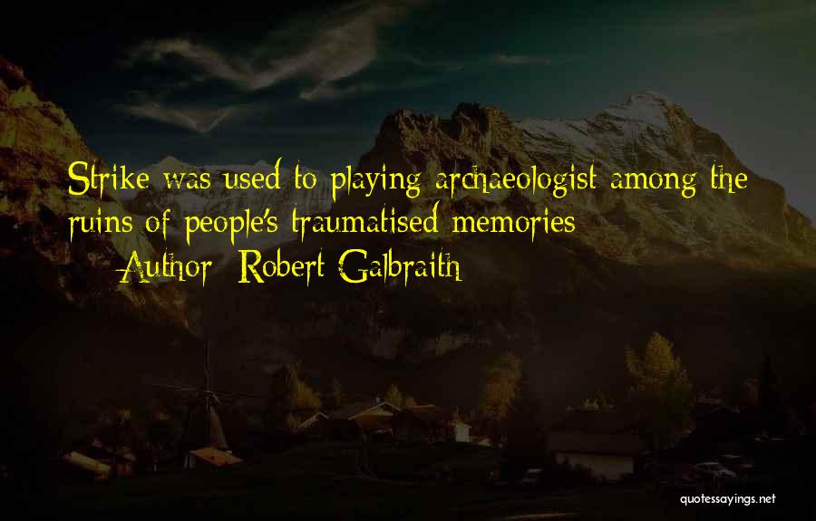 Robert Galbraith Quotes 2203163