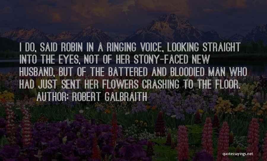 Robert Galbraith Quotes 2260962