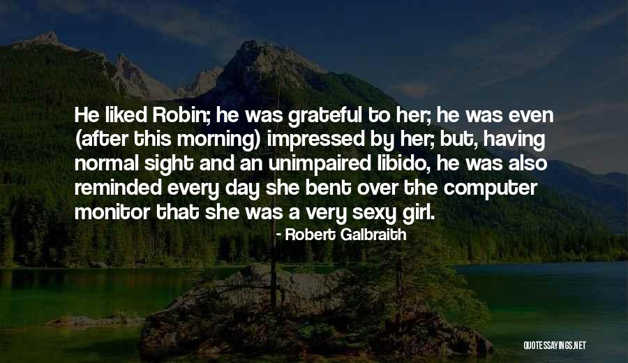 Robert Galbraith Quotes 2261010