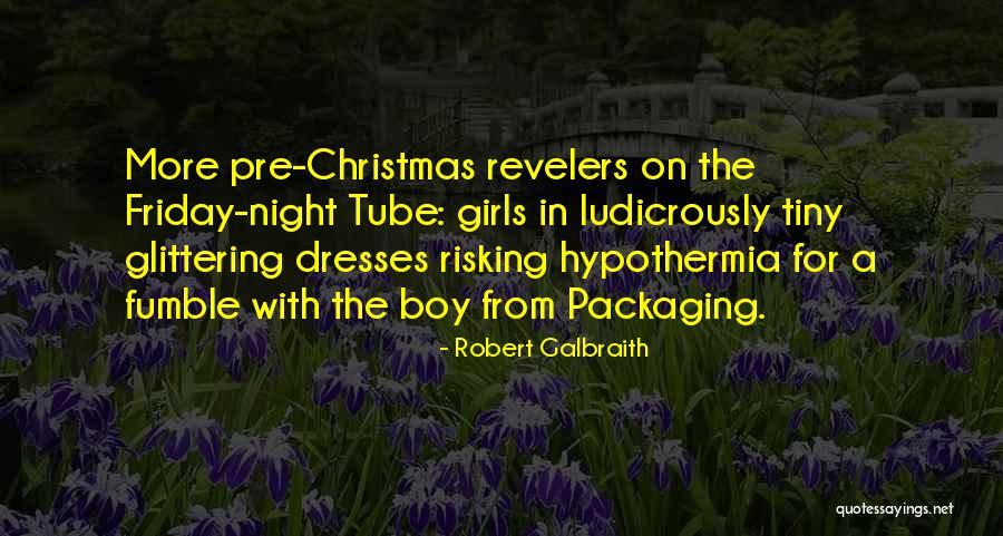 Robert Galbraith Quotes 348543