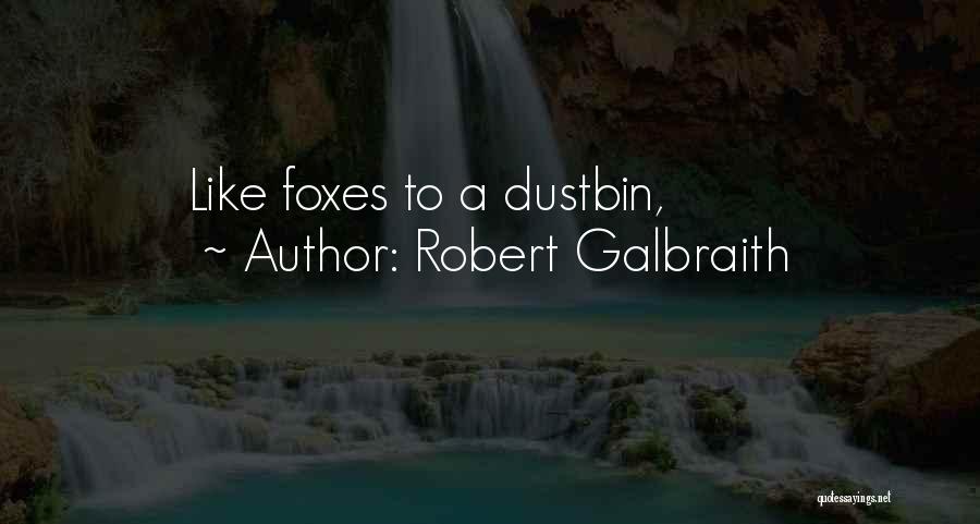 Robert Galbraith Quotes 368584