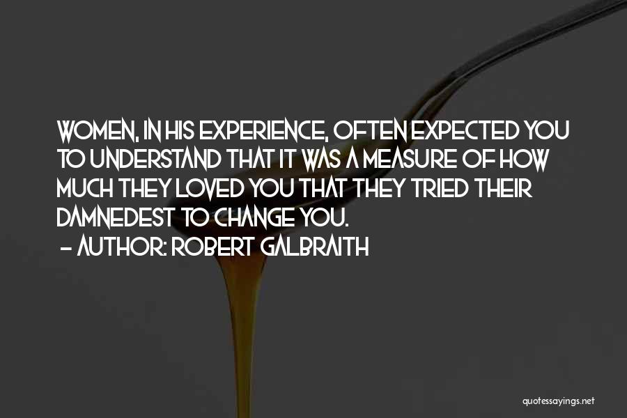Robert Galbraith Quotes 499782