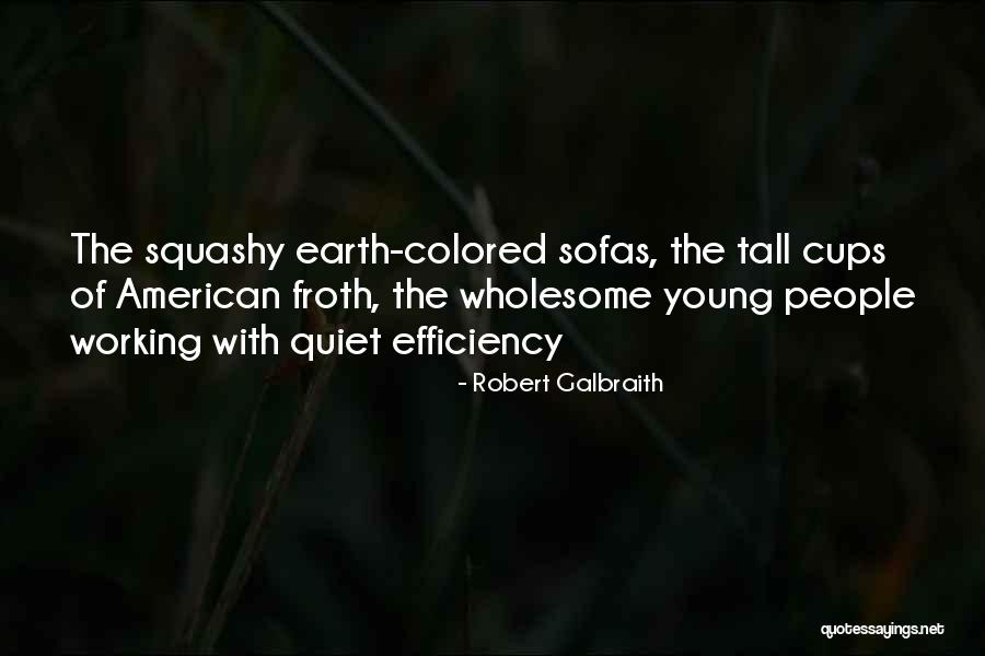 Robert Galbraith Quotes 567502