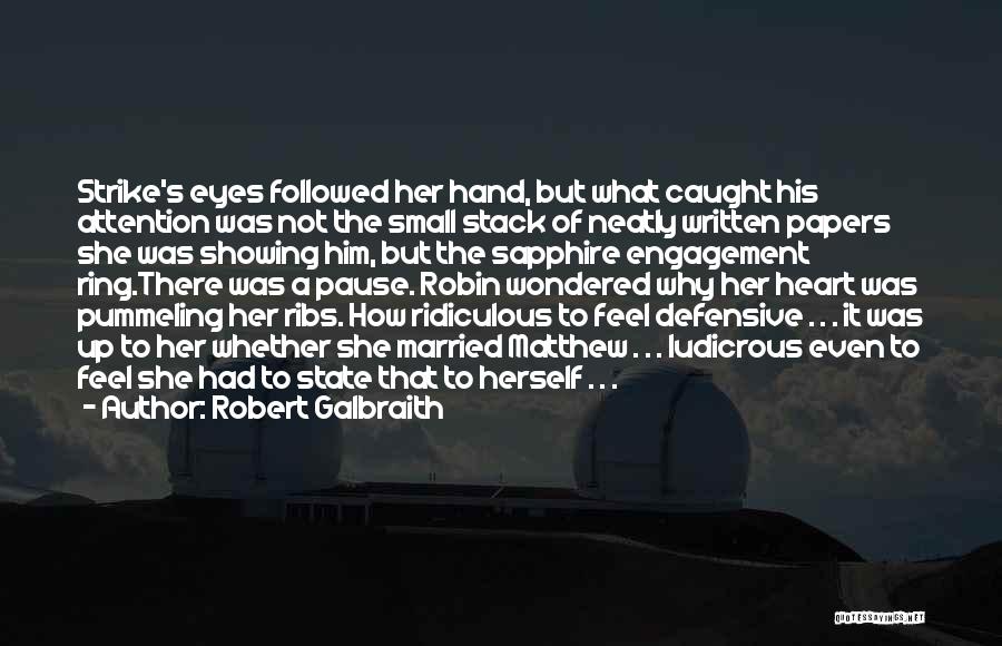 Robert Galbraith Quotes 698570