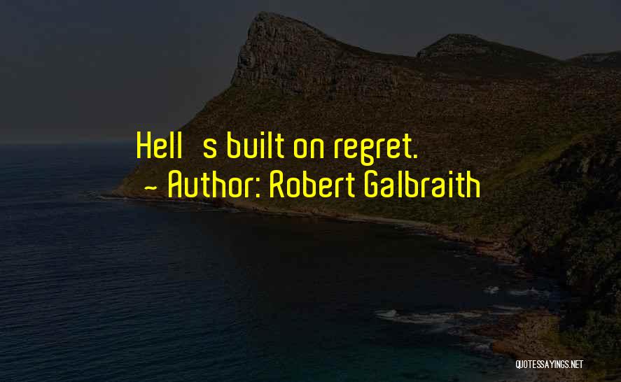 Robert Galbraith Quotes 713887