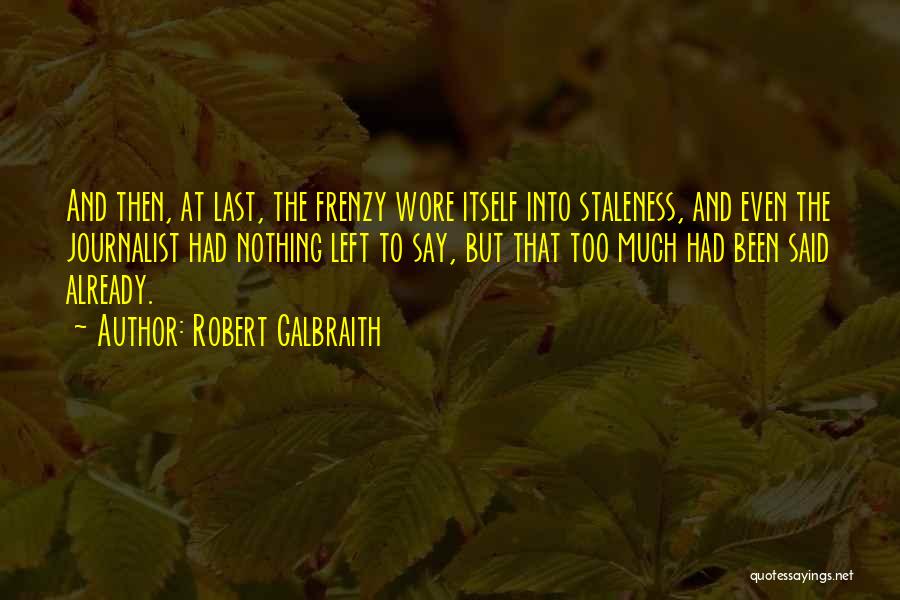 Robert Galbraith Quotes 797593