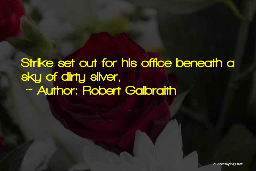 Robert Galbraith Quotes 859297