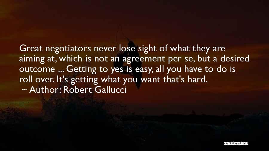 Robert Gallucci Quotes 1052516