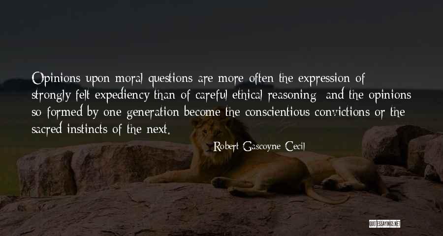 Robert Gascoyne-Cecil Quotes 579849 Robert Gascoyne-Cecil Quotes 579849