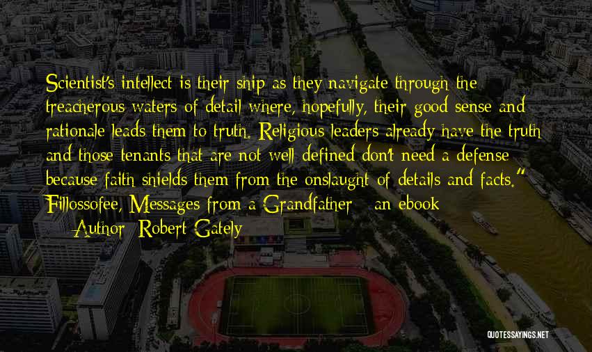 Robert Gately Quotes 1117276