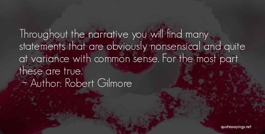 Robert Gilmore Quotes 1199543