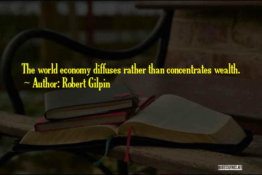 Robert Gilpin Quotes 1371837