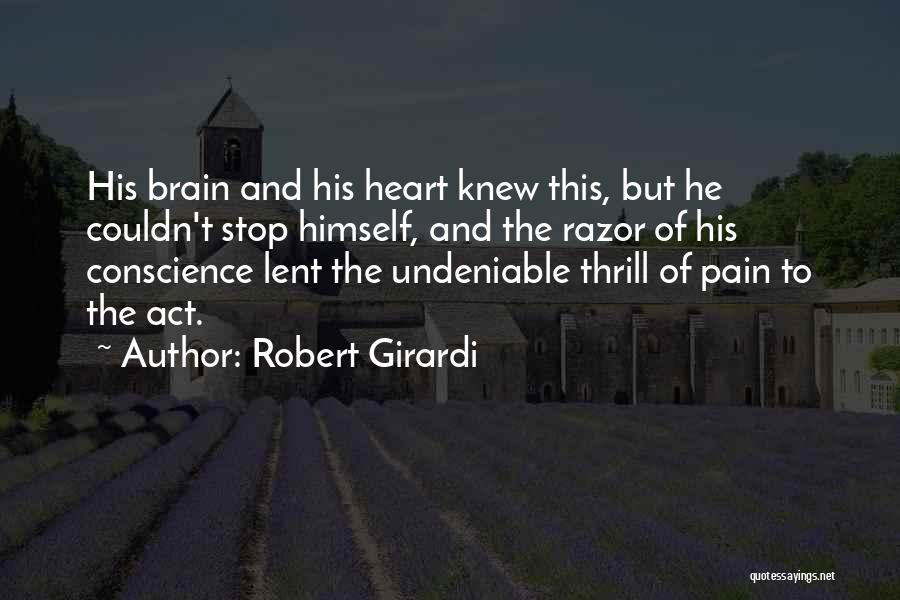 Robert Girardi Quotes 769234