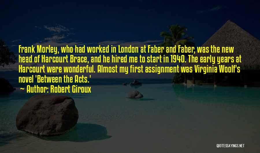 Robert Giroux Quotes 1761878