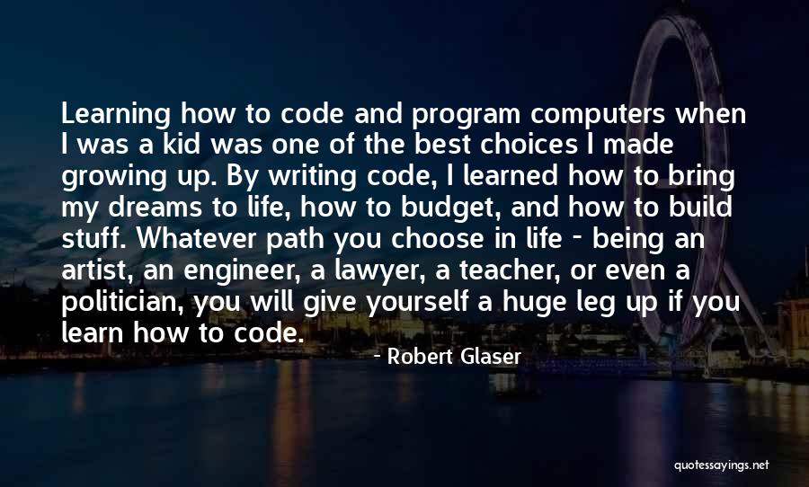 Robert Glaser Quotes 1997790