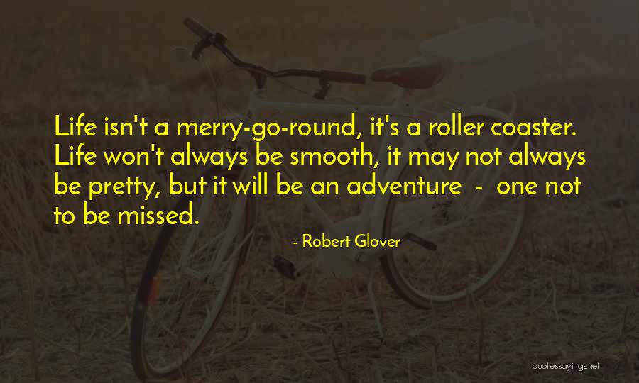 Robert Glover Quotes 1258194