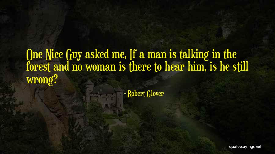 Robert Glover Quotes 1384262