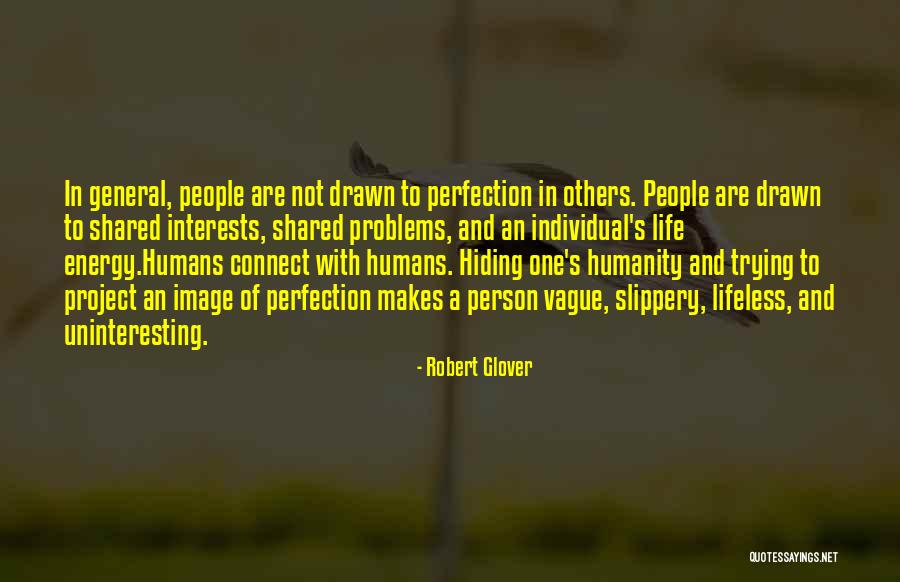 Robert Glover Quotes 2253472