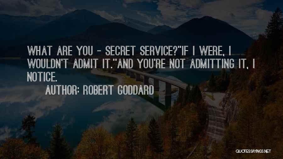 Robert Goddard Quotes 249175