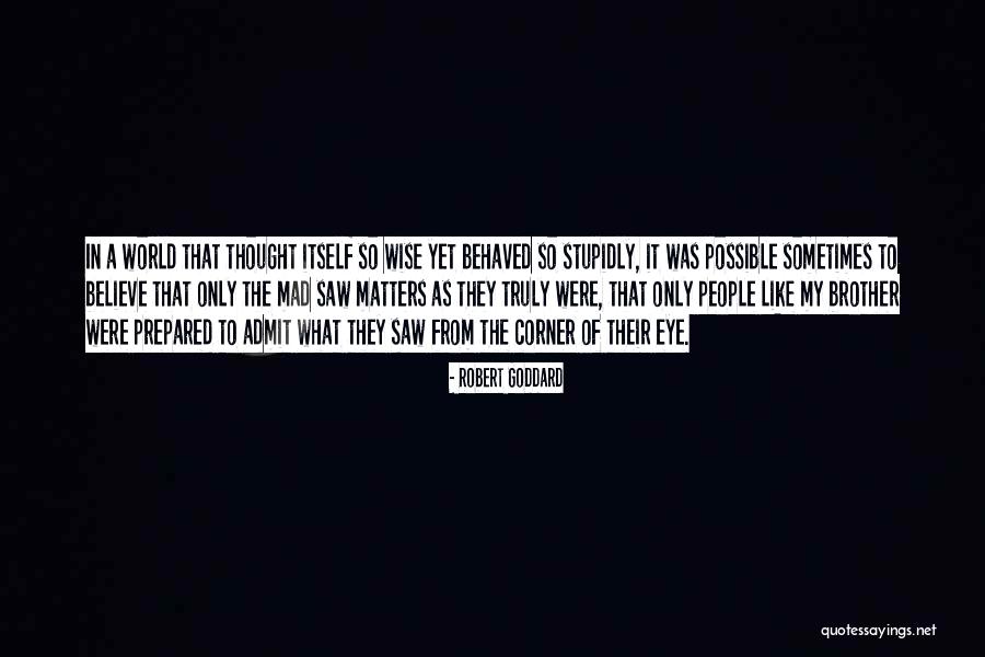 Robert Goddard Quotes 533769 Robert Goddard Quotes 533769