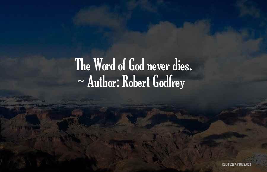 Robert Godfrey Quotes 1616647