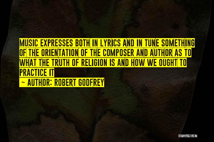 Robert Godfrey Quotes 2122422