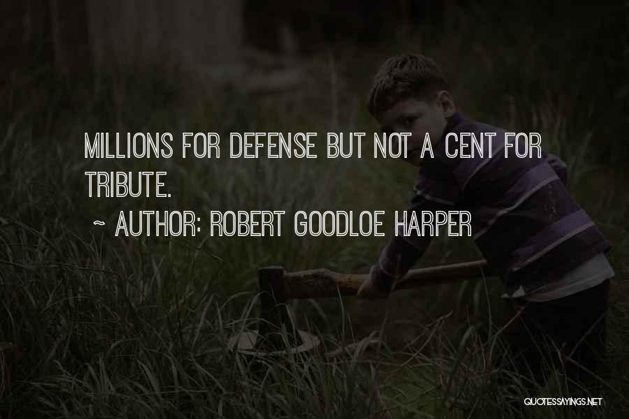 Robert Goodloe Harper Quotes 854619