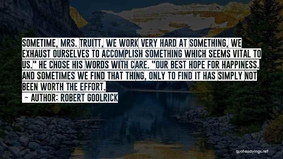 Robert Goolrick Quotes 1018173