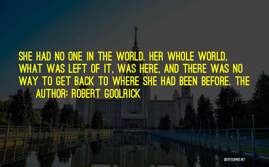 Robert Goolrick Quotes 1277928