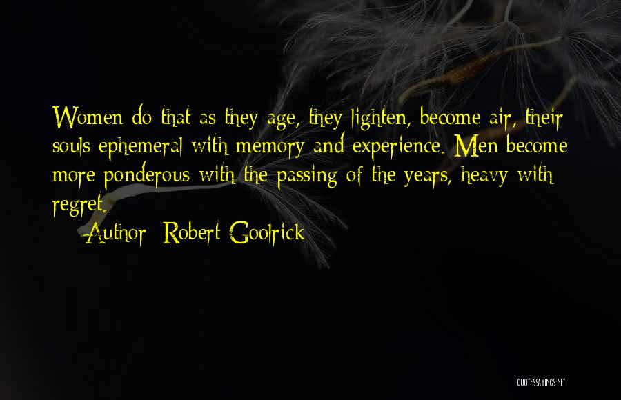 Robert Goolrick Quotes 1653816