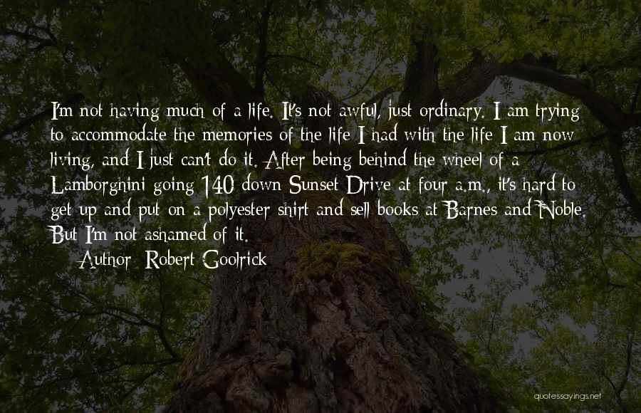 Robert Goolrick Quotes 172841