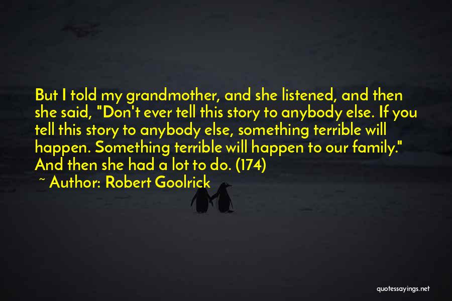 Robert Goolrick Quotes 219578