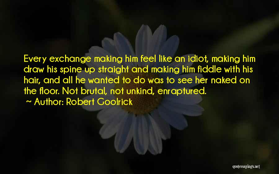 Robert Goolrick Quotes 403398