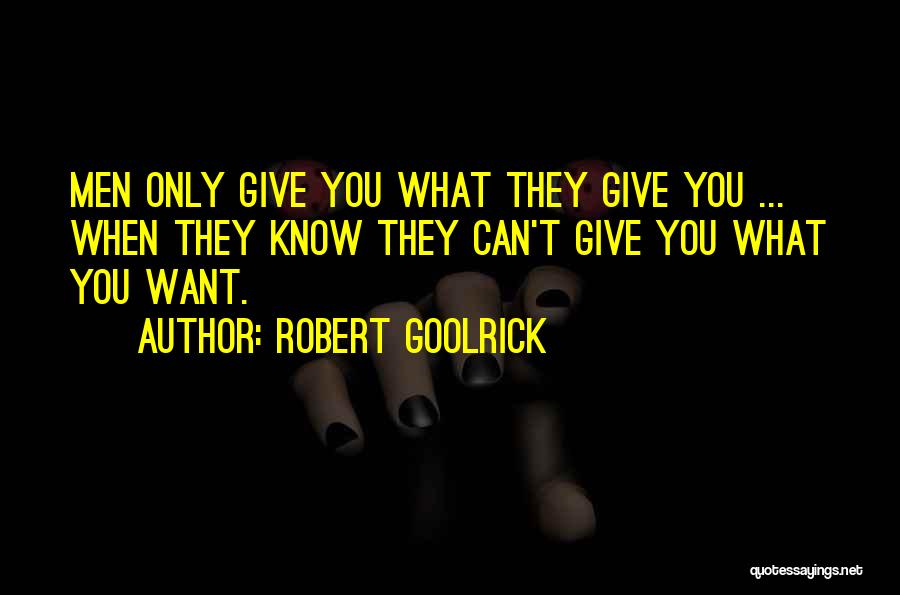 Robert Goolrick Quotes 459006