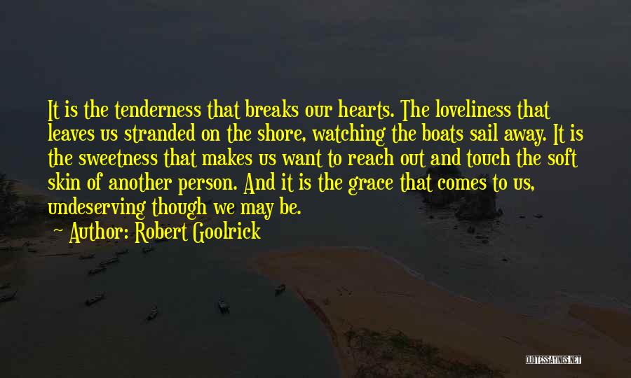 Robert Goolrick Quotes 607774