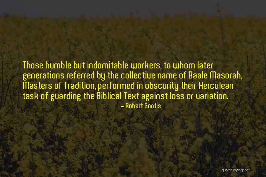 Robert Gordis Quotes 1597925