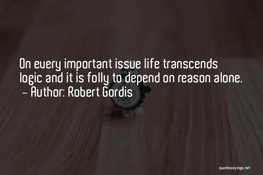 Robert Gordis Quotes 1972434