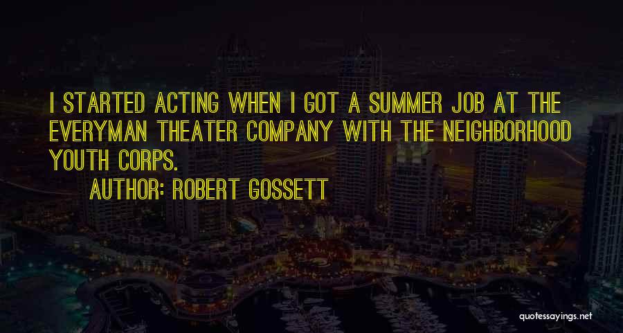 Robert Gossett Quotes 1632898