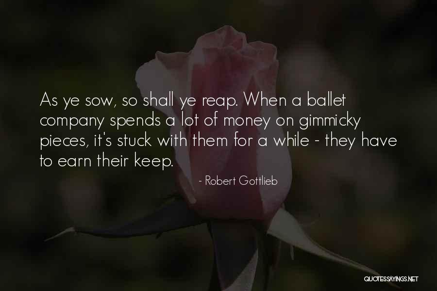 Robert Gottlieb Quotes 1238034