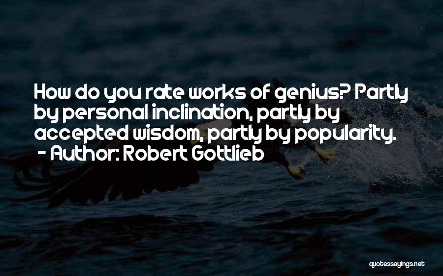 Robert Gottlieb Quotes 1588910