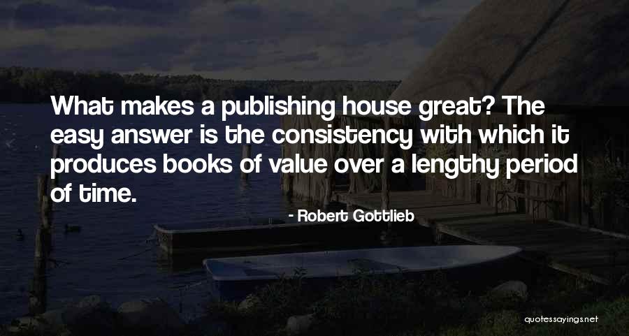 Robert Gottlieb Quotes 1824090