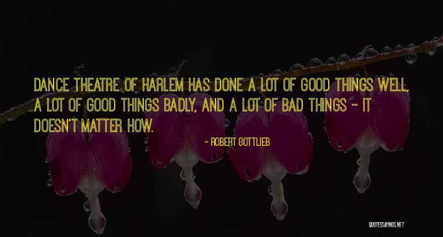 Robert Gottlieb Quotes 1891149