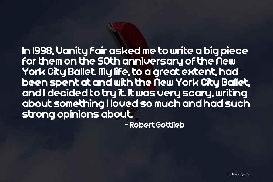 Robert Gottlieb Quotes 1963998