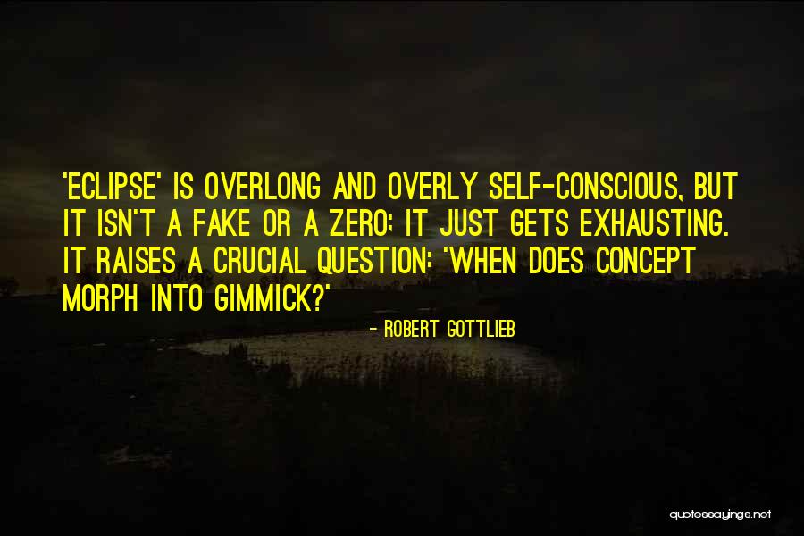 Robert Gottlieb Quotes 2046551