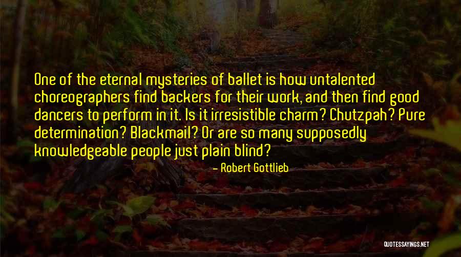 Robert Gottlieb Quotes 2154749