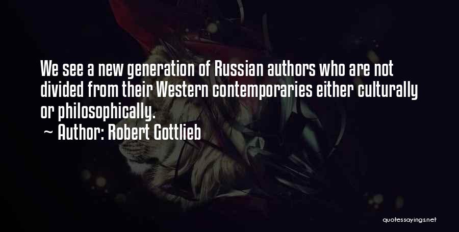 Robert Gottlieb Quotes 347332