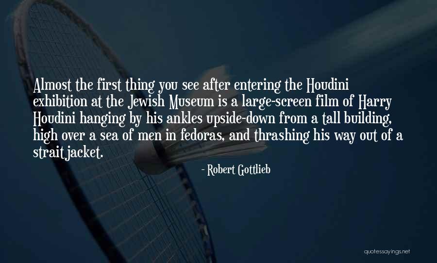 Robert Gottlieb Quotes 367078