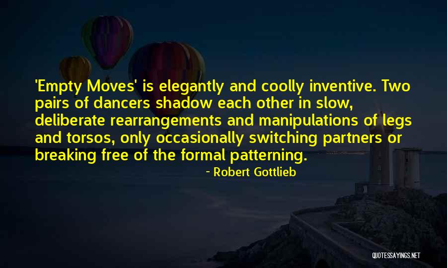 Robert Gottlieb Quotes 663285